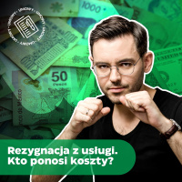 Czy klient może zrezygnować z usługi i żądać zwrotu pieniędzy?