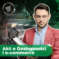 WCAG, EEA i PAD - tajemniczy Akt o Dostępności i jego wpływ na e-commerce, np. sklepy internetowe