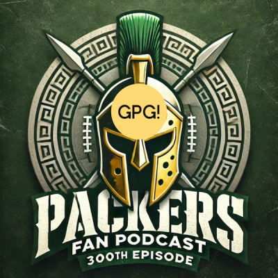 Packers Fan Podcast | Unofficial Green Bay Packers Talk
