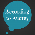 According To Audrey