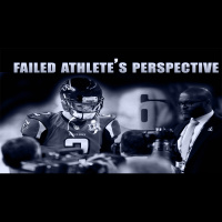 Failed Athletes Perspective - 2.7.17