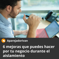 Seis mejoras que puedes hacer por tu empresa durante el aislamiento