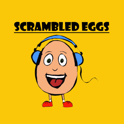 Scrambled Eggs Podcast