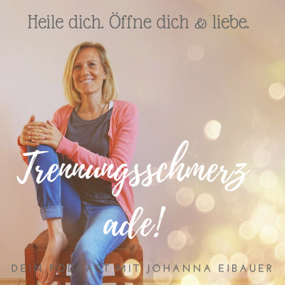 Single- Frauen Podcast - Heile Dich. Öffne Dich  Liebe.