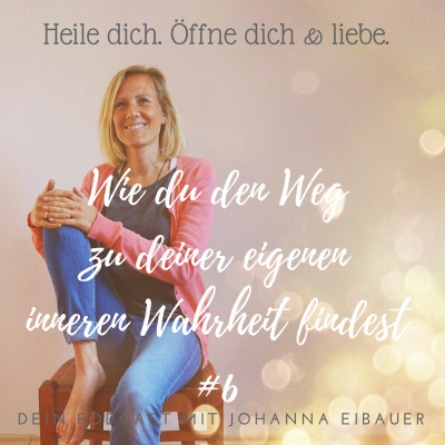 Single- Frauen Podcast - Heile Dich. Öffne Dich  Liebe.