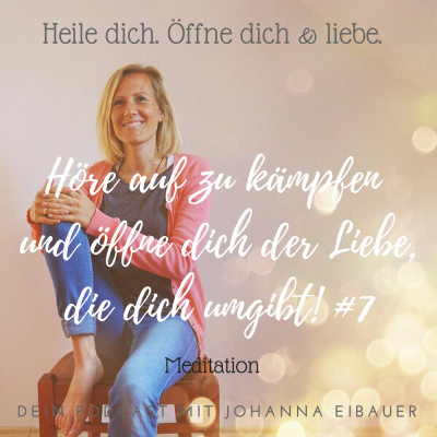Single- Frauen Podcast - Heile Dich. Öffne Dich  Liebe.