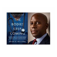 Dr. Brian H. Williams talks THE BODIES KEEP COMING on #ConversationsLIVE