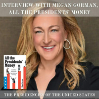 Interview with Megan Gorman, All the Presidents Money