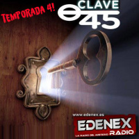 Clave 45. Episodio 109:El origen de Edenex, con Alberto Guzman (muchas historias asombrosas)