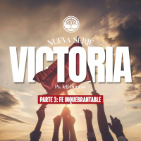 Serie: Victoria, Pt. 3 Fe Inquebrantable, Ps. Jeff Duncan