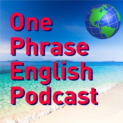 One Phrase English Podcast
