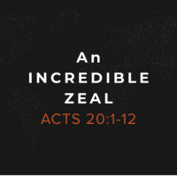An Incredible Zeal