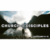 Church = Disciples - Sermon 07.29.18