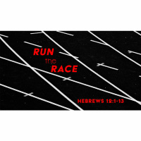 Run the Race - Sermon 05.13.18