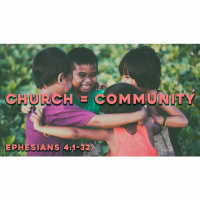 Church = Community - Sermon 07.15.18