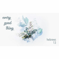 Every Good Thing - Sermon 05.27.18
