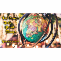 The Church: Gods Global Mission - Sermon 06.17.18