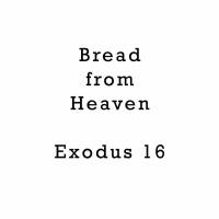 Bread From Heaven