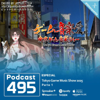 495 - Tokyo Game Music Show 2025, Parte 1