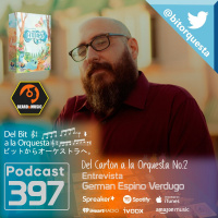 397 - Entrevista German Espino, Del Cartón a la Orquesta No.2