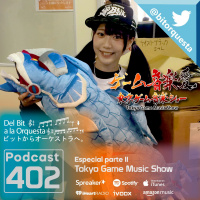 402 - Tokyo Game Music Show 2023, Parte 2