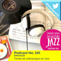 281 - ESPECIAL Jazz en los Videojuegos