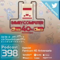 398 - Famicom 40 años, Especial Parte 1