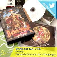 274 - Temas de Batalla en los Videojuegos