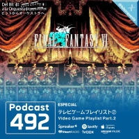 492 - テレビゲーム プレイリスト Pt.➁ | Playlist de videojuegos Pt.2