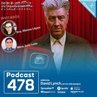 478 - David Lynch y su influencia en los videojuegos