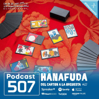 507 - Hanafuda, Del Cartón a la Orquesta #27