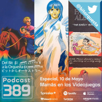 389 - Especial 10 de Mayo, Mamás en los videojuegos