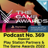 369 - Play Station Partners  Game Awards 2022