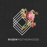 A Big Announcement from Risen Motherhood (You Don’t Want to Miss This!)
