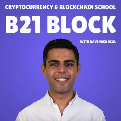 B21 Block: Cryptocurrency  Blockchain School