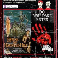 Episode 47 - Scott  Liam Vs House On Haunted Hill