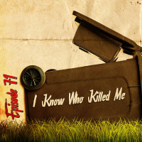 Episode 71 - Scott  Liam Vs I Know Who Killed Me