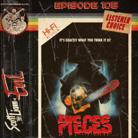 Episode 105 - Scott  Liam Vs Pieces (1982)