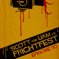Episode 90 - Scott  Liam Vs Glasgow Frightfest 2019