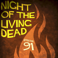 Episode 91 - Scott  Liam Vs Night Of The Living Dead (1968)