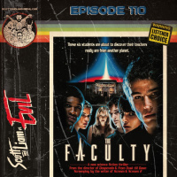Episode 110 - Scott  Liam Vs The Faculty (1998)