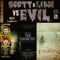 Episode 35 - Scott  Liam Vs The Exorcist/The Exorcism Of Emily Rose
