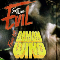 Episode 68 - Scott  Liam Vs Demon Wind