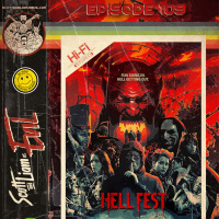 Episode 109 - Scott  Liam Vs Hell Fest (2018)