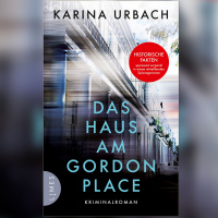 Das Haus am Gordon Place von Karina Urbach