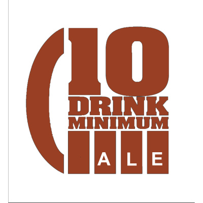 10 Drink Minimum
