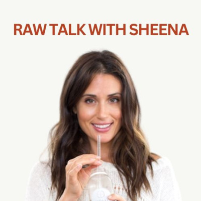 Raw Talk With Sheena