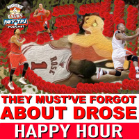 Happy Hour 34: They Mustve Forgot About DRose