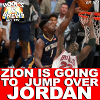 #HoopsNBrews Ep. 164: Zion is Going to Jump Over Jordan (feat. Ashley Murray)