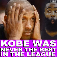 #HoopsNBrews 128: Kobe Was Never the Best in the League
